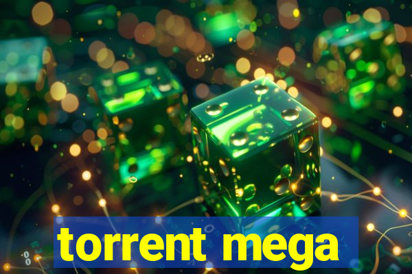 torrent mega